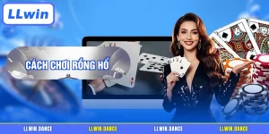 Cách chơi Rồng Hổ