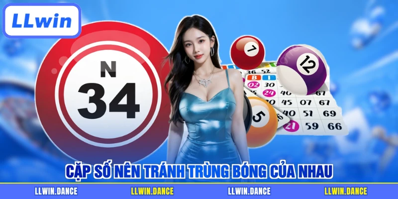 Cặp số nên tránh trùng bóng của nhau