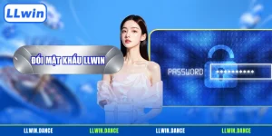 Đổi mật khẩu LLWIN