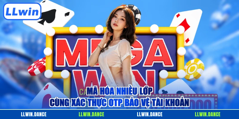 Mã hóa nhiều lớp cùng xác thực OTP bảo vệ tài khoản