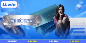 Nạp tiền LLWIN